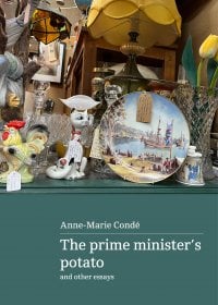 Image for article: The prime minister’s potato and other essays 